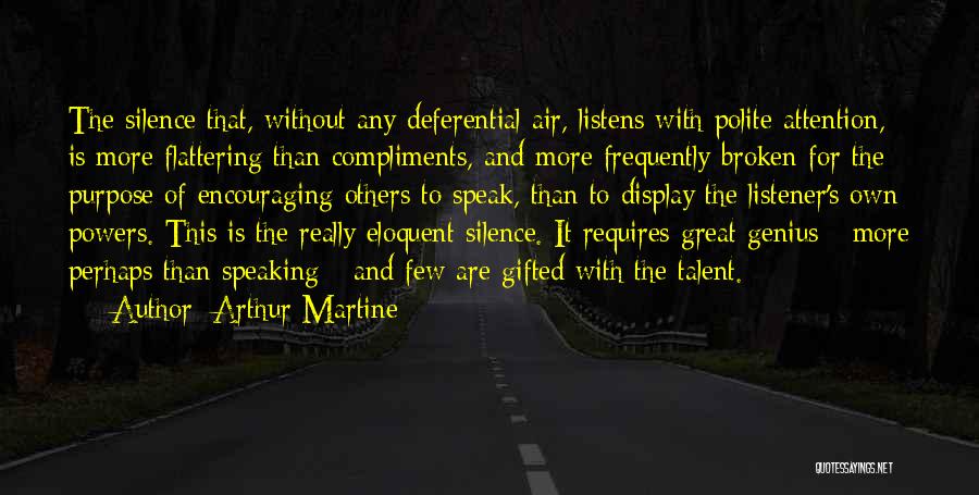 Arthur Martine Quotes 292334