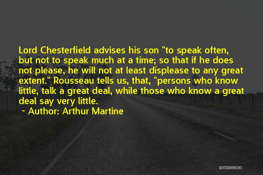 Arthur Martine Quotes 901404