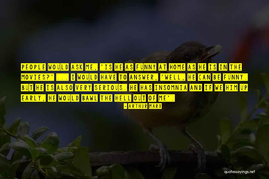 Arthur Marx Quotes 768379 Arthur Marx Quotes 768379