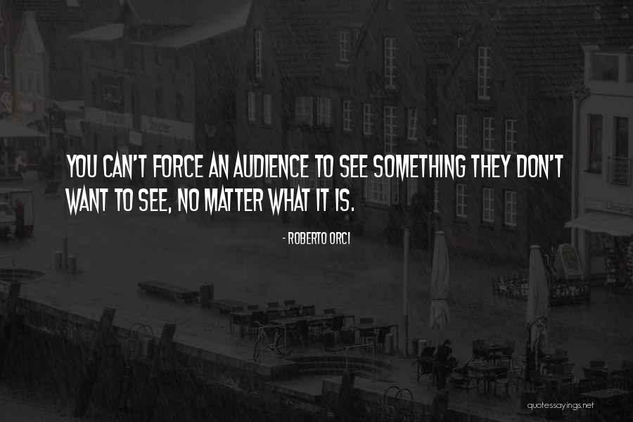 Arthur Meintjes Quotes By Roberto Orci Arthur Meintjes Quotes By Roberto Orci