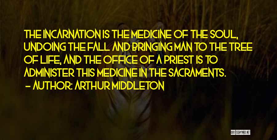 Arthur Middleton Quotes 2052702