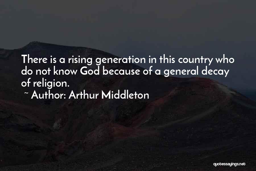 Arthur Middleton Quotes 668799