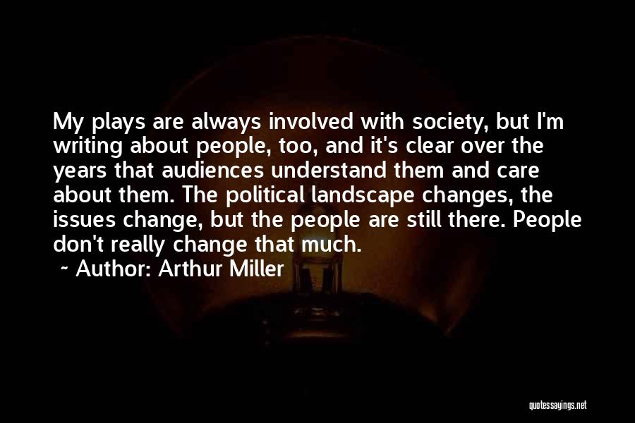 Arthur Miller Quotes 1347790