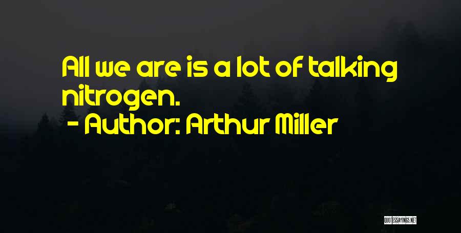 Arthur Miller Quotes 1519661