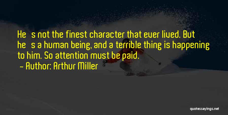 Arthur Miller Quotes 1653693