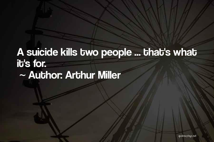 Arthur Miller Quotes 1842458