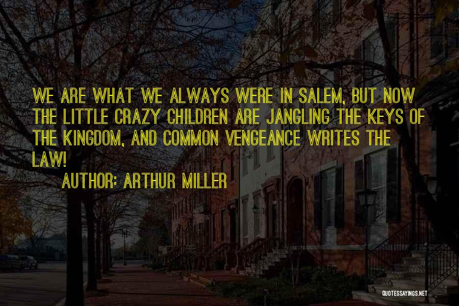 Arthur Miller Quotes 2167923
