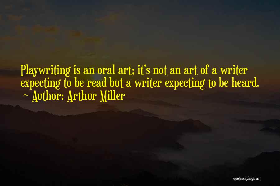 Arthur Miller Quotes 274461