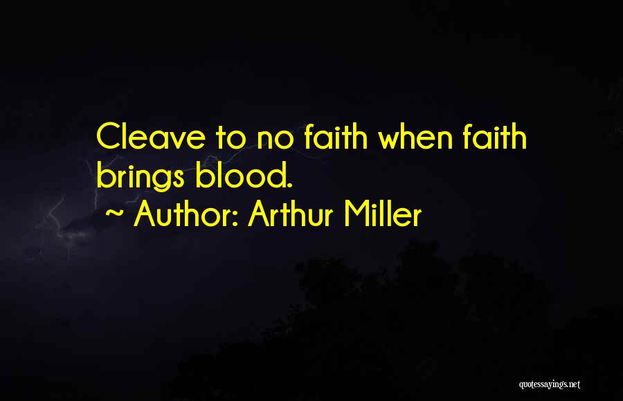 Arthur Miller Quotes 538195