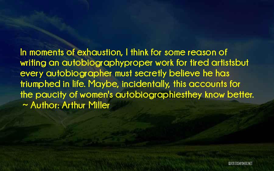 Arthur Miller Quotes 643707
