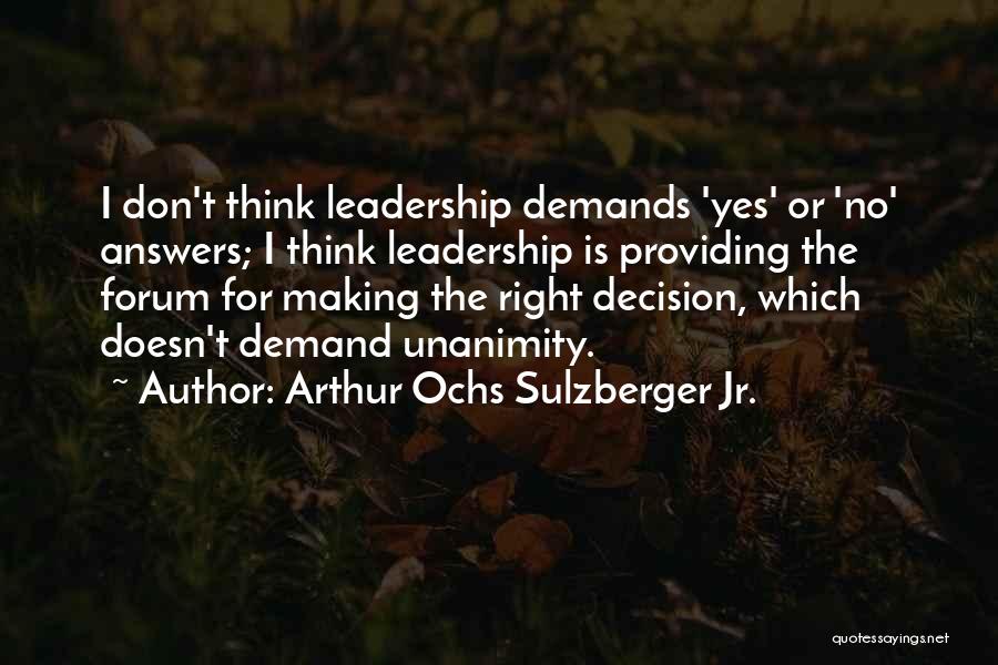 Arthur Ochs Sulzberger Jr. Quotes 1879617