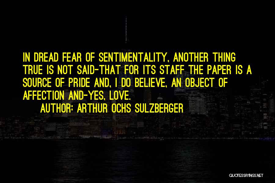 Arthur Ochs Sulzberger Quotes 2113541