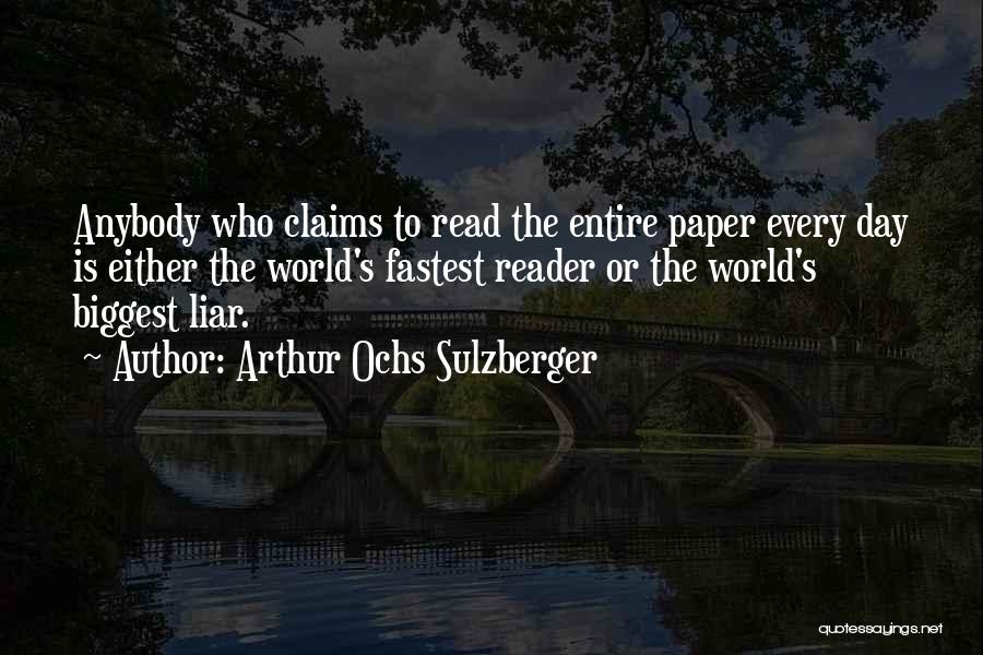 Arthur Ochs Sulzberger Quotes 354294