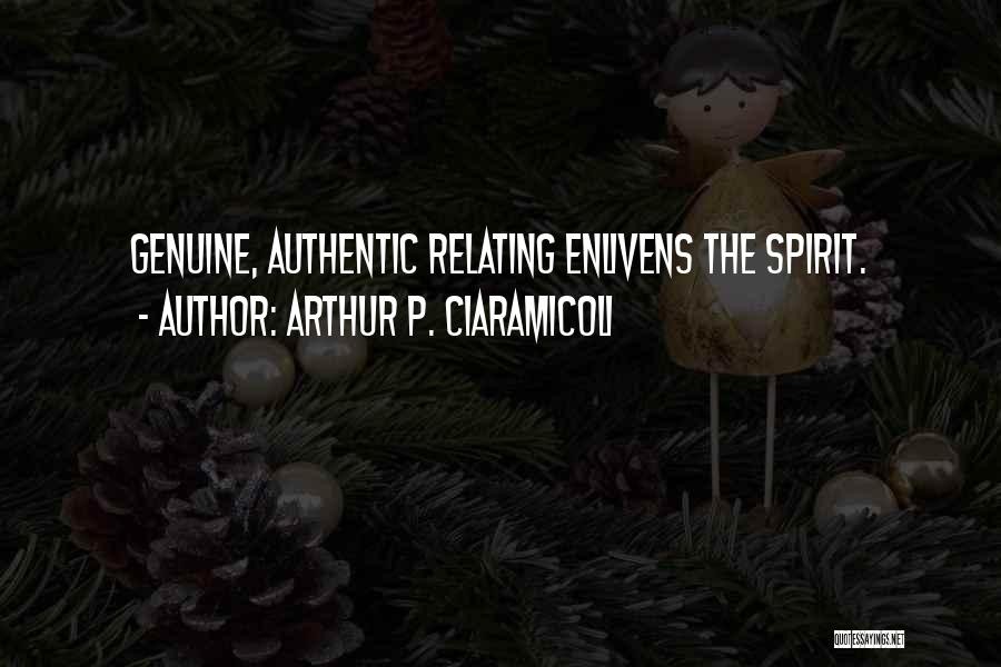 Arthur P. Ciaramicoli Quotes 1037506