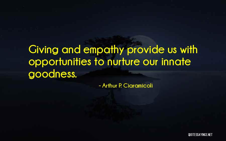 Arthur P. Ciaramicoli Quotes 1749557 Arthur P. Ciaramicoli Quotes 1749557