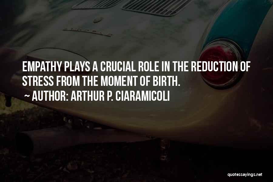 Arthur P. Ciaramicoli Quotes 456700