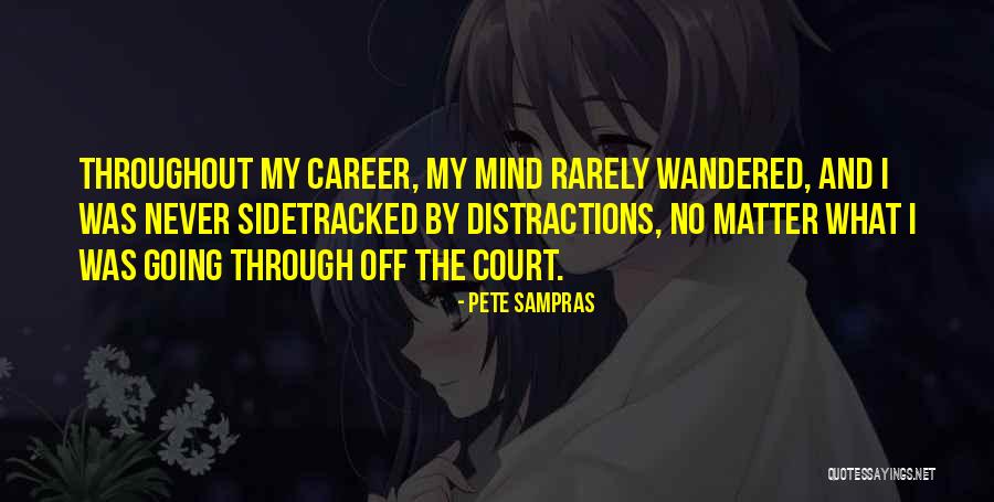 Arthur P. Dietrich Quotes By Pete Sampras Arthur P. Dietrich Quotes By Pete Sampras