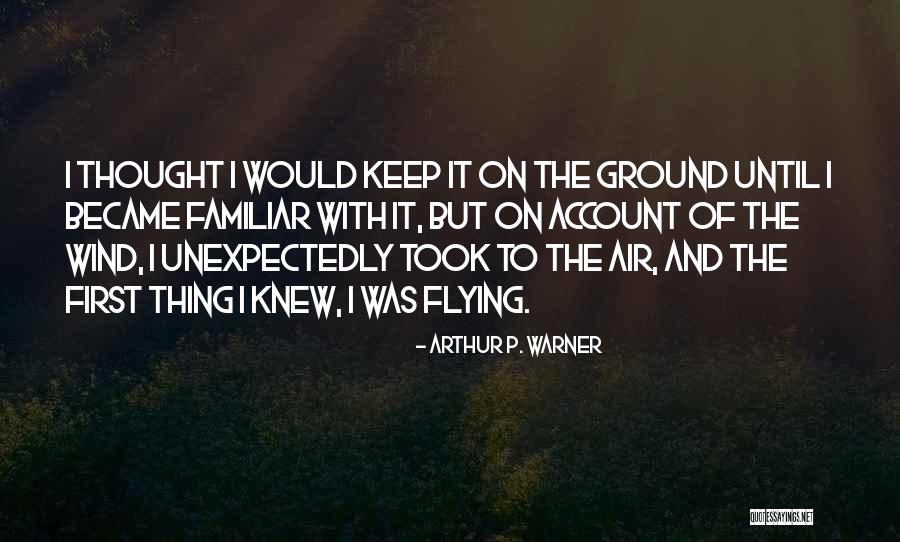 Arthur P. Warner Quotes 924083