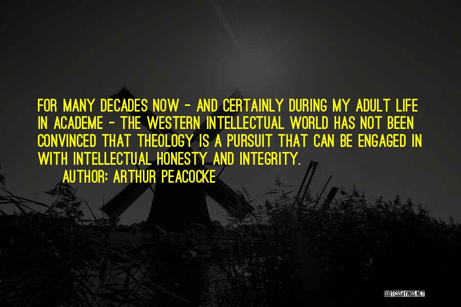 Arthur Peacocke Quotes 924437