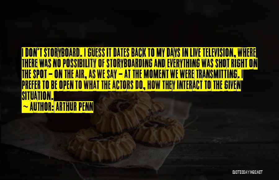 Arthur Penn Quotes 199138