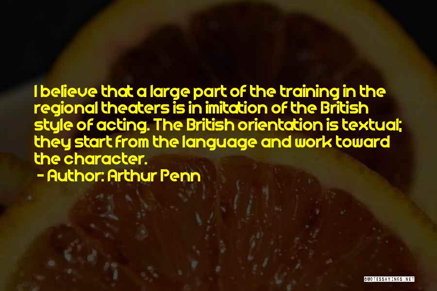 Arthur Penn Quotes 2186792