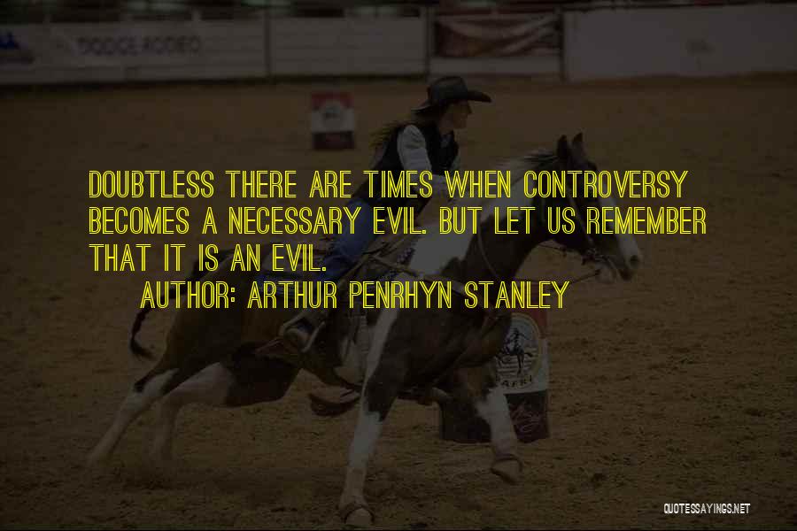 Arthur Penrhyn Stanley Quotes 1987115