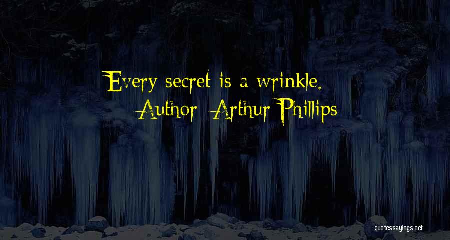 Arthur Phillips Quotes 1488212