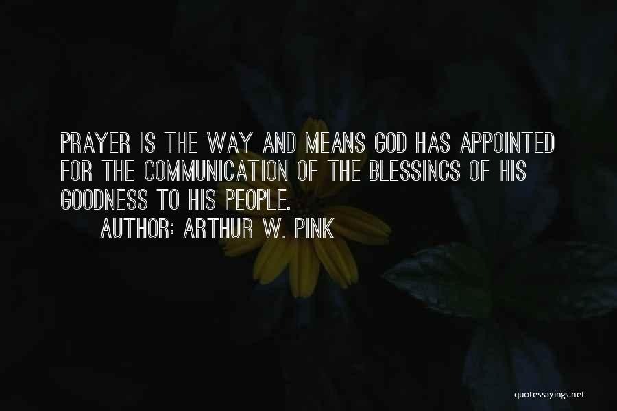 Arthur Pink Quotes By Arthur W. Pink