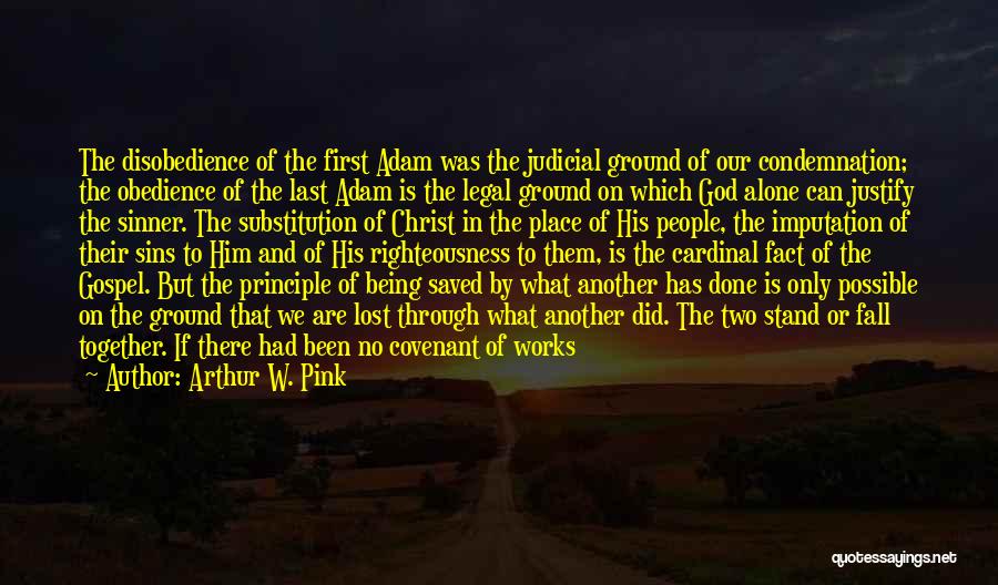 Arthur Pink Quotes By Arthur W. Pink