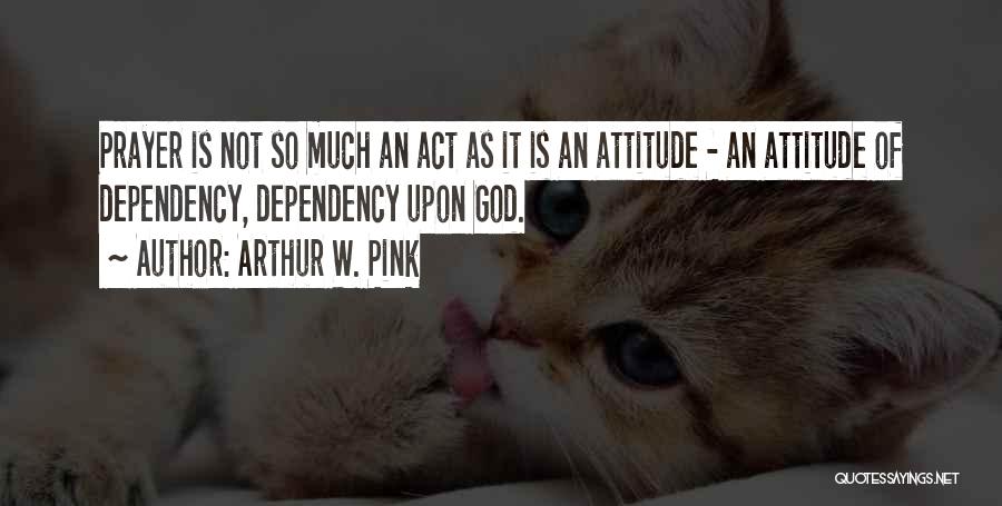 Arthur Pink Quotes By Arthur W. Pink