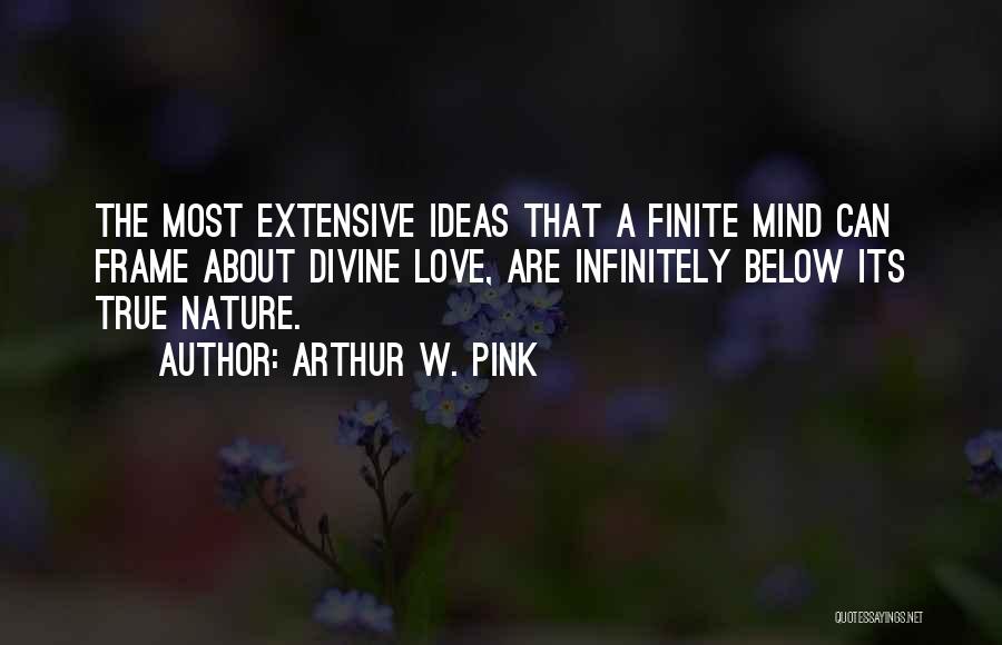 Arthur Pink Quotes By Arthur W. Pink