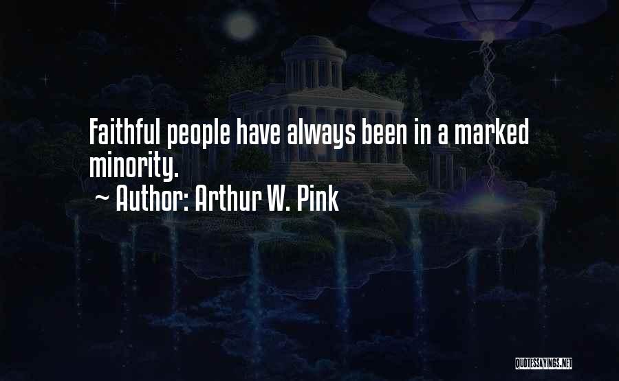 Arthur Pink Quotes By Arthur W. Pink