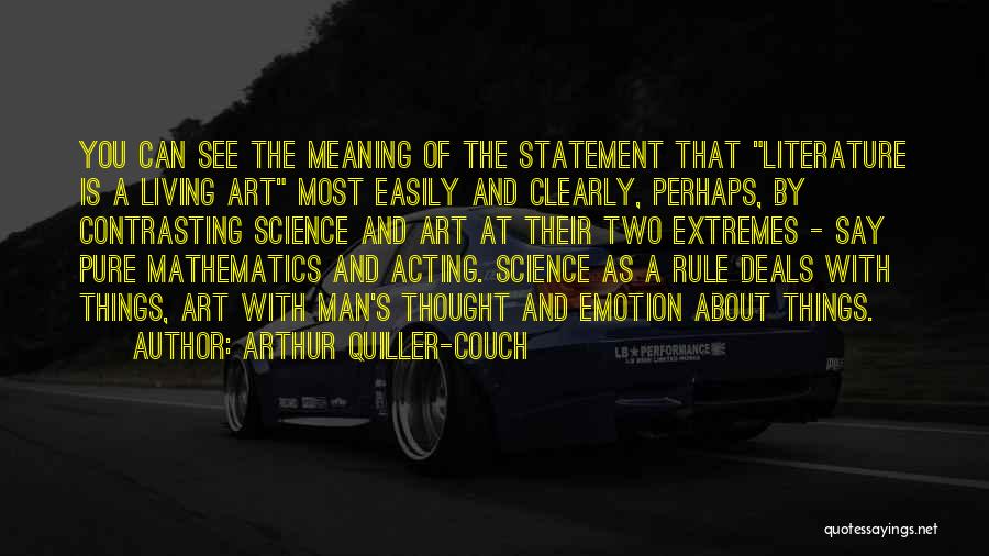 Arthur Quiller-Couch Quotes 1343701