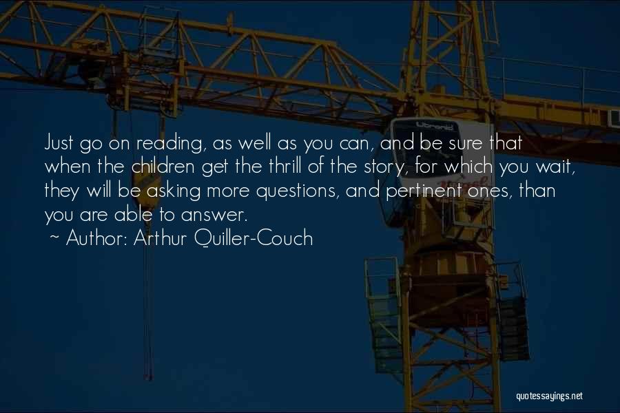 Arthur Quiller-Couch Quotes 1473542