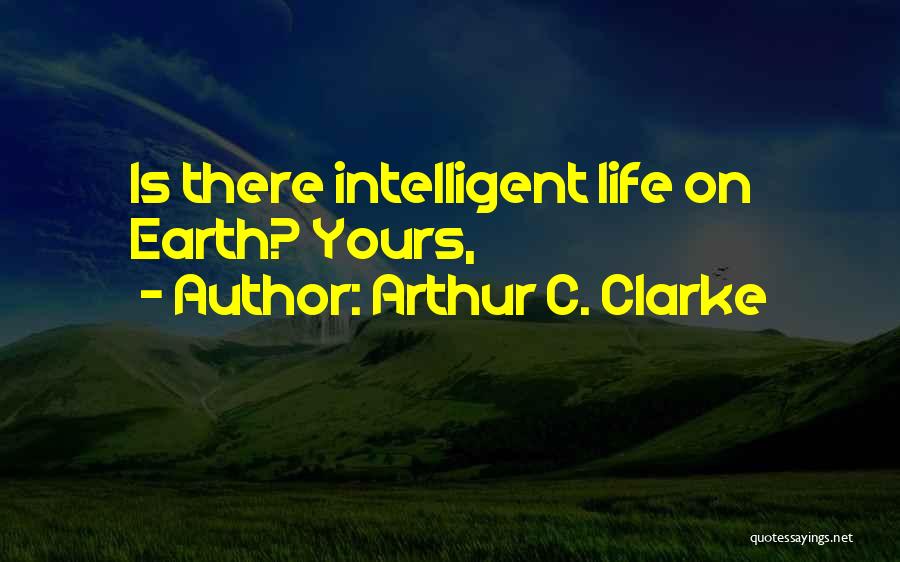 Arthur Quotes By Arthur C. Clarke