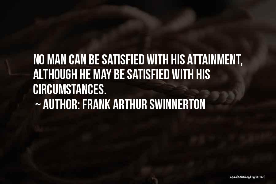 Arthur Quotes By Frank Arthur Swinnerton