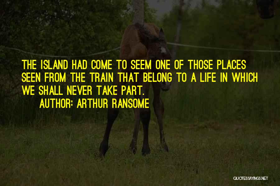 Arthur Ransome Quotes 1763859