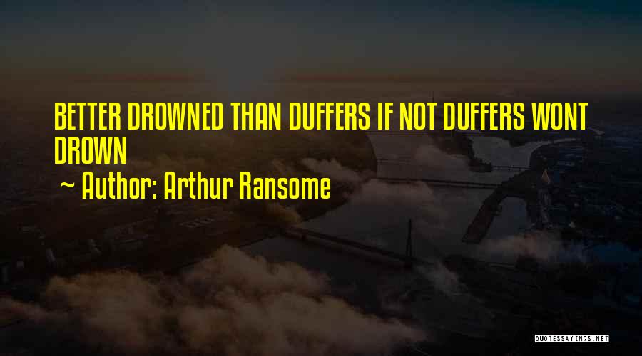 Arthur Ransome Quotes 1822425
