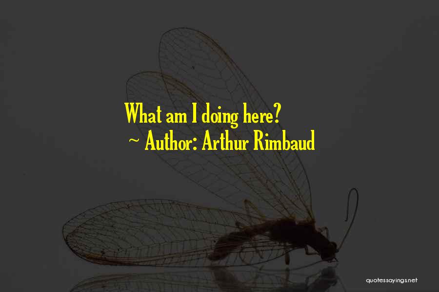 Arthur Rimbaud Quotes 1567877