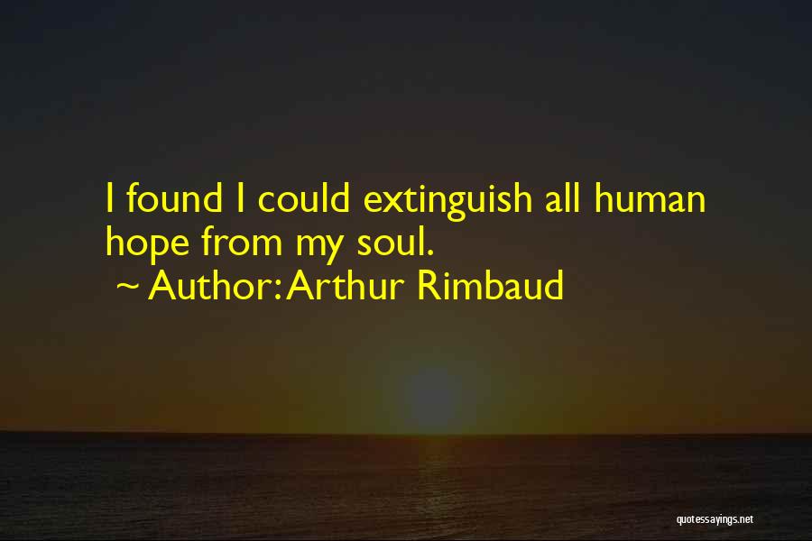 Arthur Rimbaud Quotes 1844607