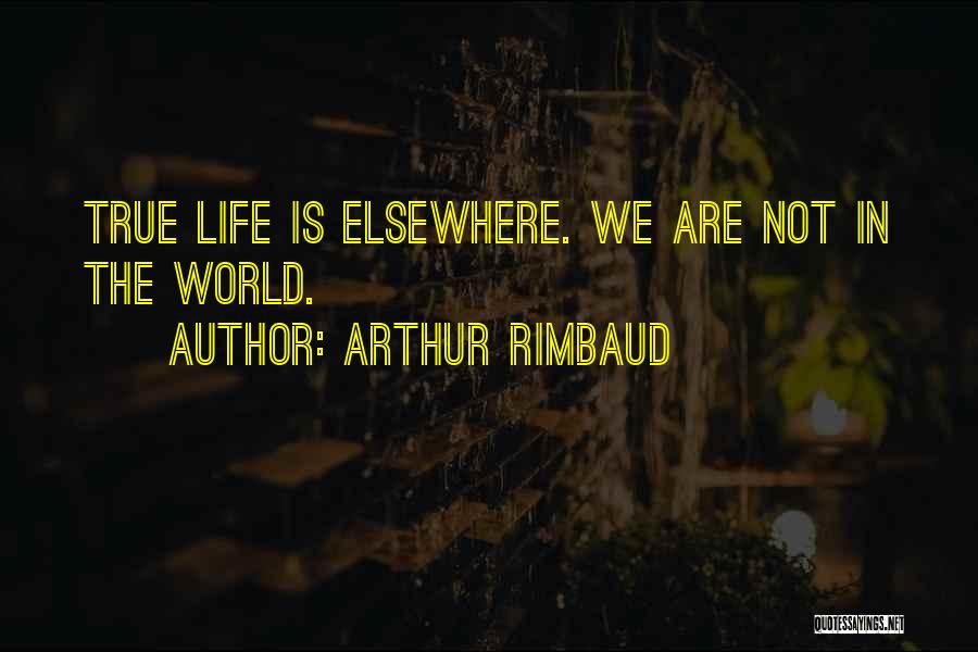 Arthur Rimbaud Quotes 1865925