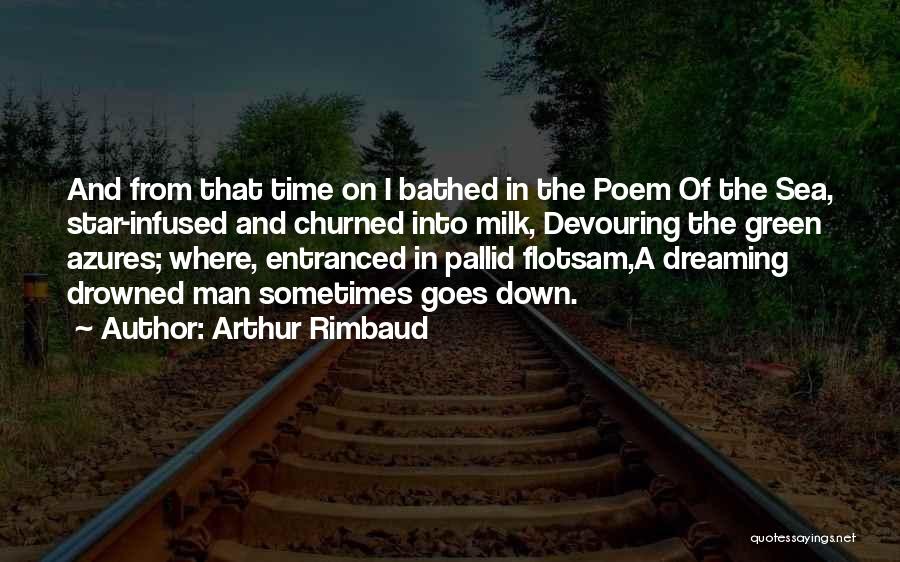 Arthur Rimbaud Quotes 1881888