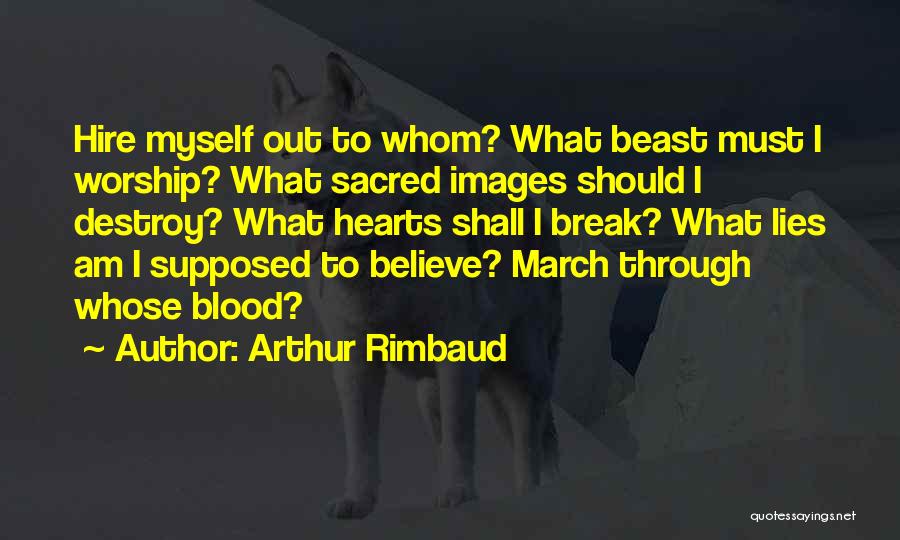 Arthur Rimbaud Quotes 1927943