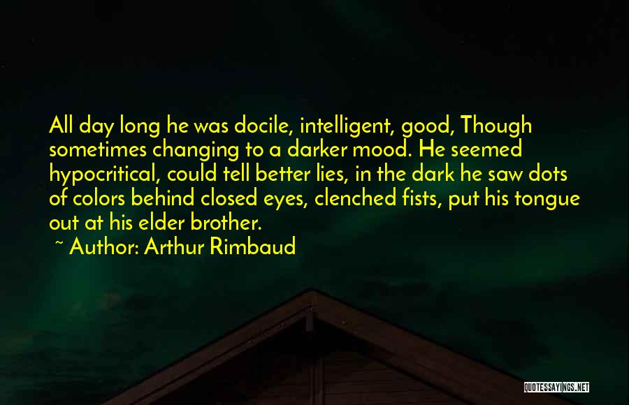 Arthur Rimbaud Quotes 2180131