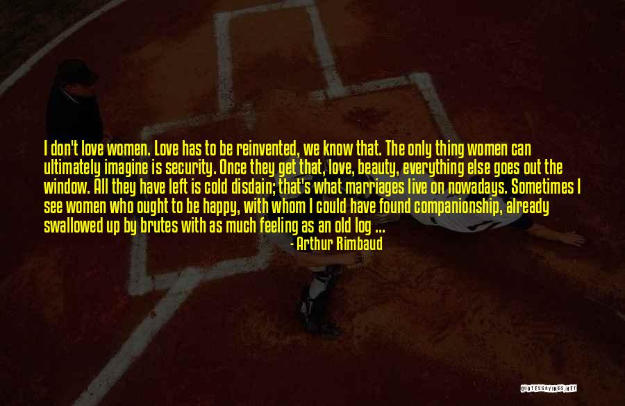 Arthur Rimbaud Quotes 368807 Arthur Rimbaud Quotes 368807
