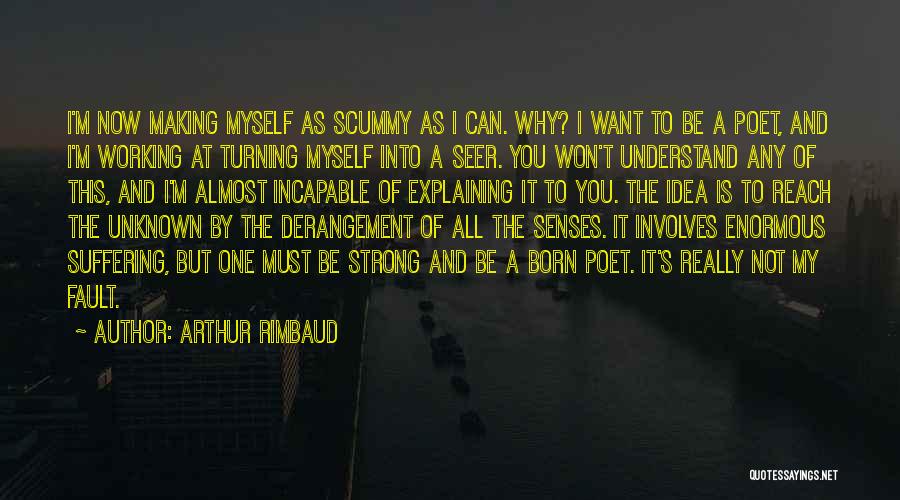 Arthur Rimbaud Quotes 402507