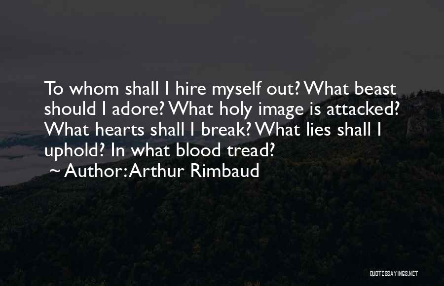 Arthur Rimbaud Quotes 607658