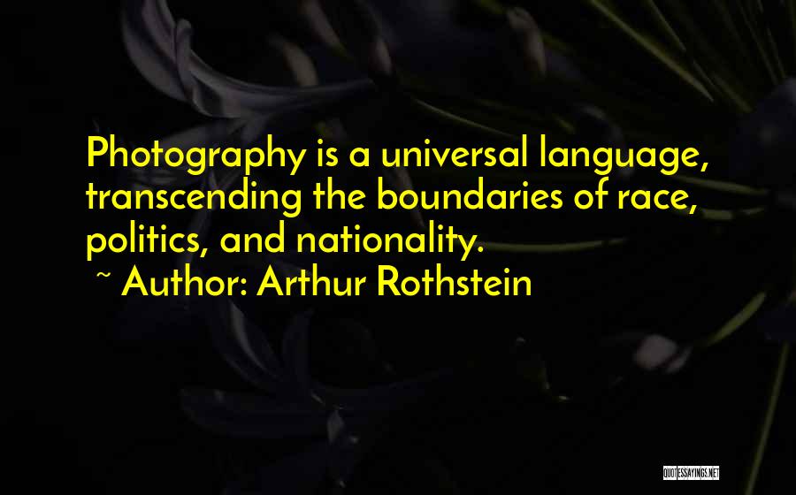 Arthur Rothstein Quotes 539605