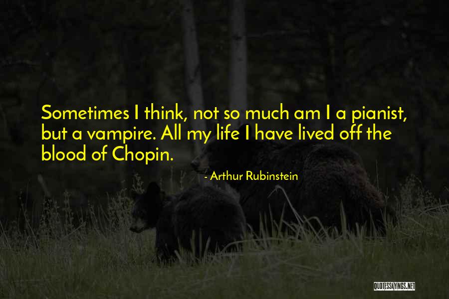 Arthur Rubinstein Quotes 1572304 Arthur Rubinstein Quotes 1572304