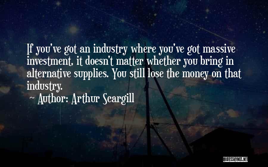 Arthur Scargill Quotes 1200896